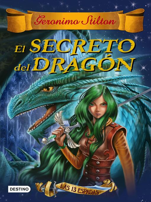 Title details for El secreto del dragón by Geronimo Stilton - Wait list